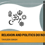 Tavleen Singh writes: Religion and politics do not mix - The Indian Express